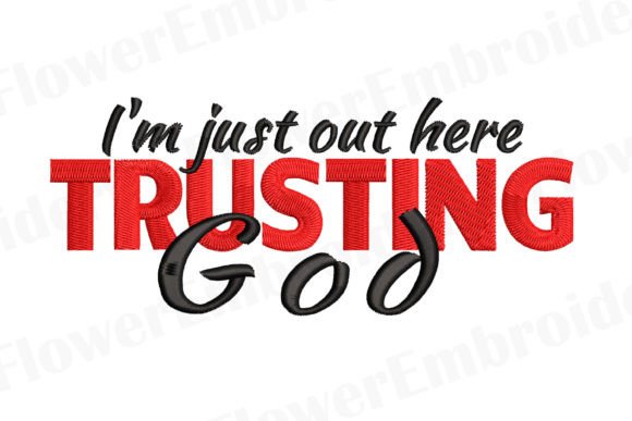 Reviewing I m Just out Here Trusting God for Apparel