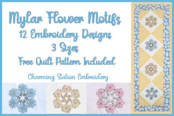 Reviewing Mylar Flower Motifs for Real Projects